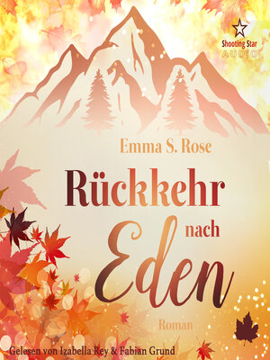 cover image of Rückkehr nach Eden--Kleine Stadt, große Gefühle, Band 4 (ungekürzt)